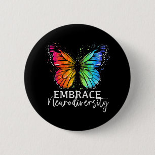 Embrace Neurodiversity Rainbow Butterfly Autism Wo 6 Cm Round Badge