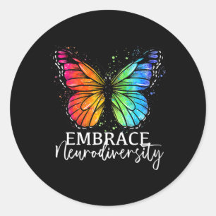 Embrace Neurodiversity Rainbow Butterfly Autism Wo Classic Round Sticker