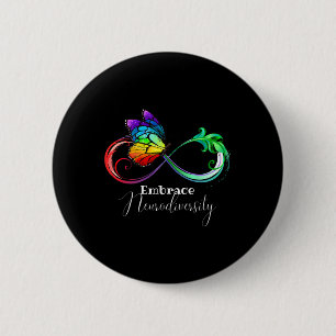 Embrace Neurodiversity Rainbow Infinity Butterfly 6 Cm Round Badge