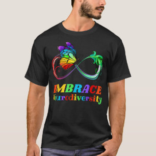 Embrace Neurodiversity Rainbow Infinity Butterfly T-Shirt