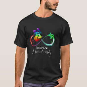 Embrace Neurodiversity Rainbow Infinity Butterfly T-Shirt