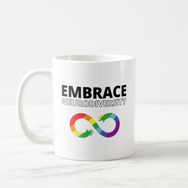 Embrace Neurodiversity - Rainbow Infinity Symbol   Coffee Mug (Left)