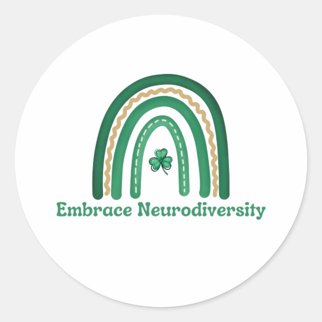 Embrace Neurodiversity Round Sticker (Front)