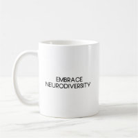 Embrace Neurodiversity | Simple Black Text