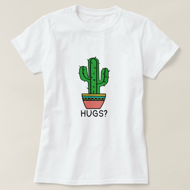 Embrace Prickly Humour | Customisable Cactus Hugs T-Shirt (Design Front)