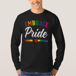 Embrace Pride Lgbtq Gender Equality Rainbow Pride T-Shirt