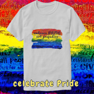 Embrace PRIDE not Prejudice Rainbow Art T-Shirt