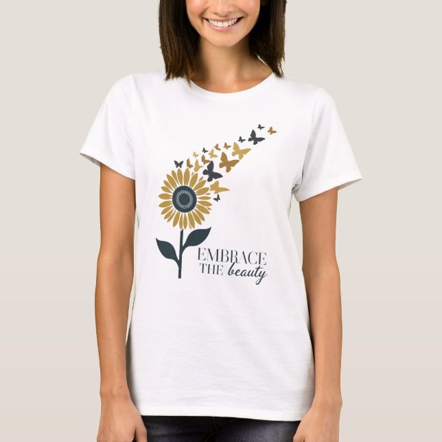 Embrace The Beauty T-Shirt (Front)