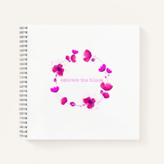 Embrace The Bloom, Spiral Notebook