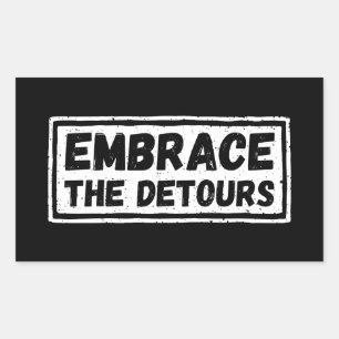 Embrace The Detours Inspirational Quote Rectangular Sticker