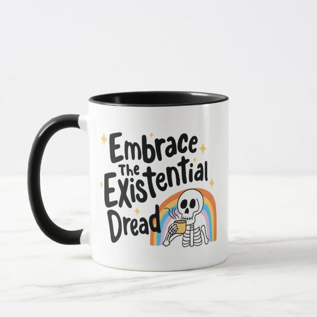 Embrace the Existential Dread Funny Skeleton  Mug (Left)