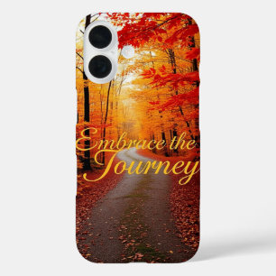 Embrace the Journey iPhone 16 Case