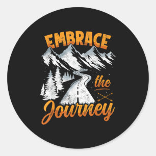 Embrace The Journey - Inspirational Quote Motivati Classic Round Sticker