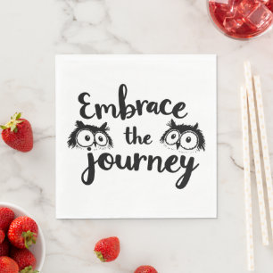 Embrace the Journey Napkin