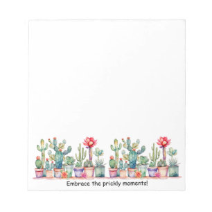 Embrace The Prickly Moments Notepad
