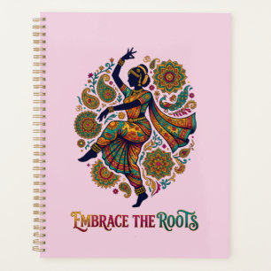 Embrace the Roots Dance Planner