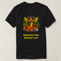 Embrace The Slither Life Reptile Enthusiast Design