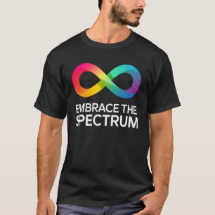 Embrace The Spectrum Autism Awareness Infinity Rai T-Shirt