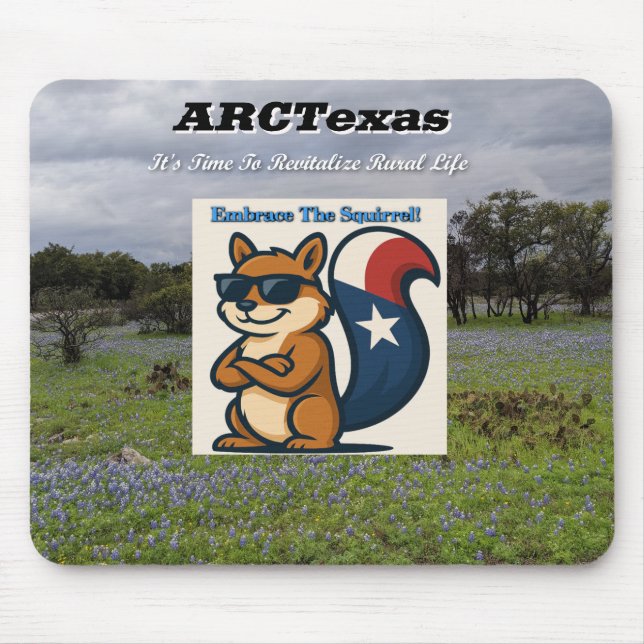 Embrace The Squirrel That is Life! Mouse Pad (Front)