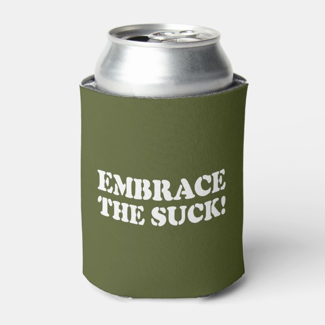 EMBRACE THE SUCK! CAN COOLER (Can Front)