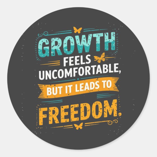 Embrace the Uncomfortable Classic Round Sticker (Front)