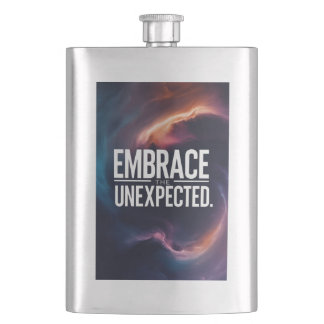 Embrace The Unexpected Hip Flask