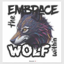 Embrace the Wolf Within