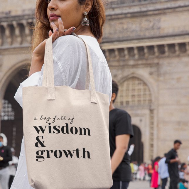 Embrace Wisdom & Growth Inspirational Cool Gift Tote Bag (Shop now and fill it with the wisdom gained and the growth achieved on your journey!)