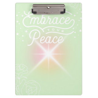 "Embrace you Peace" school/office clipboard