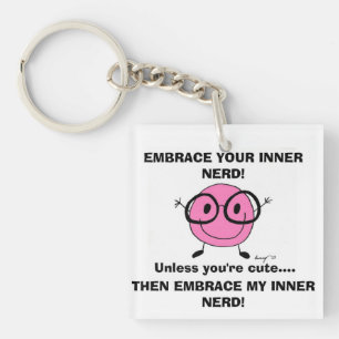 EMBRACE YOUR INNER NERD Acrylic Keychain
