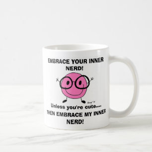 EMBRACE YOUR INNER NERD Mug