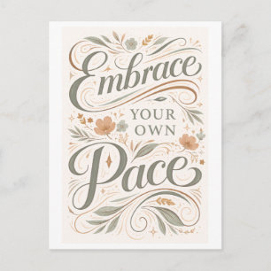 "Embrace Your Own Pace" Postcard
