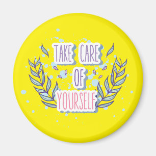 Embrace Yourself Positive Design  Magnet