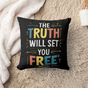 Embracing Freedom: The Truth Will Set You Free Cushion