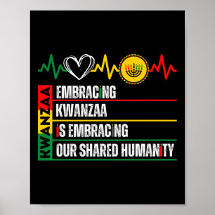 Embracing Kwanzaa Is Our Shared Humanity African A Poster