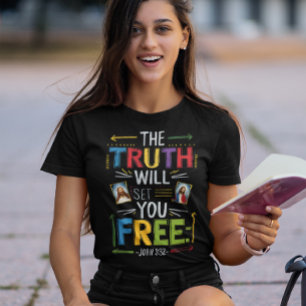 Embracing Liberation: The Truth Unveiled T-Shirt