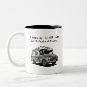Embracing Wild Motherhood Outdoor Free Spirit Mama Two-Tone Coffee Mug