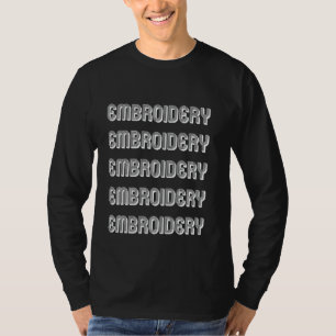 Embroidery Lover T-Shirt