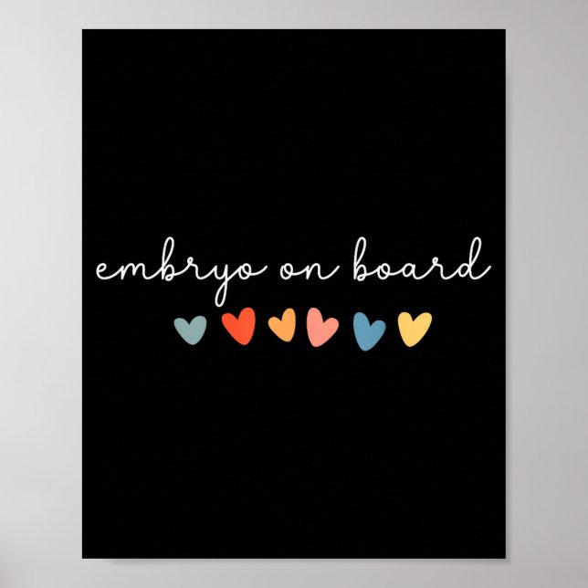 Embryo On Board Heart Ivf Transfer Day Fertility N Poster (Front)