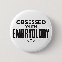 Embryology Obsessed