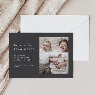 EMELIA Grey New Years Photo Late Funny Christmas Holiday Card