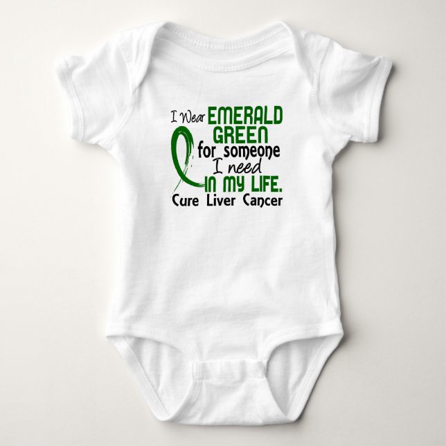Emerald Green For Someone I Need Liver Cancer Baby Bodysuit (Front)