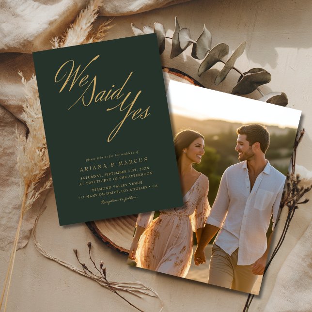 Emerald Green Gold Boho Photo We Said Yes Wedding Invitation (Creator Uploaded)
