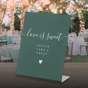 Emerald Green Love Is Sweet Take A Treat Favour Pedestal Sign
