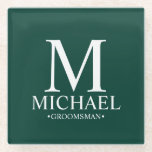 Emerald Personalised Monogram and Name Groomsman Glass Coaster<br><div class="desc">Modern Personalised Groomsman Gifts
featuring personalised monogram,  groomsman's name and title in white classic serif font style on emerald green background.

Also perfect for Best Man,  Father of the Bride and more.</div>