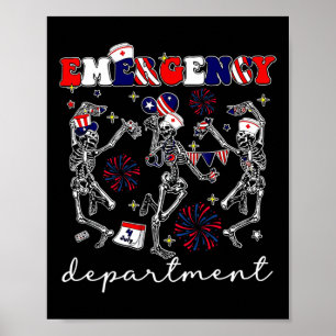 Emergency 4th Of July Department Skeleton Dancing  Poster