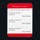 Emergency Contact Magnet<br><div class="desc">Fill out handy emergency contact information with spaces for 3 emergency contacts,  their relationship to you and their phone numbers for easy viewing.</div>