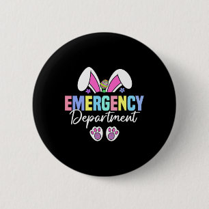 Emergency Department Easter Bunny Er Nurse Easter 6 Cm Round Badge