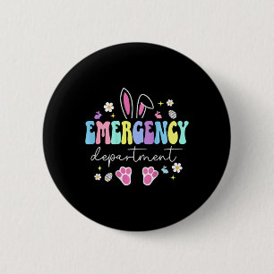 Emergency Department Easter Er Nurse Emergency Roo 6 Cm Round Badge