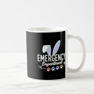 Emergency Department Easter Er Nurse Funny Ed Nurs Coffee Mug